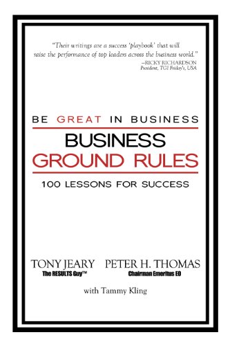 Imagen de archivo de Business Ground Rules: Be Great in Business a la venta por SecondSale