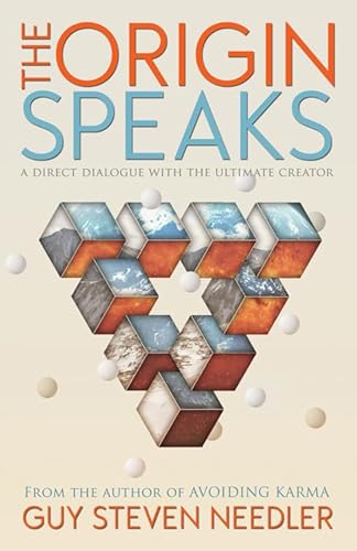 9781940265100: The Origin Speaks: The Direct Dialogue with the Ultimate Creator