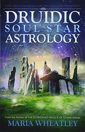 Beispielbild fr Druidic Soul Star Astrology: A New Way to Discover Your Past Lives Without Past-Life Regressions zum Verkauf von Books From California