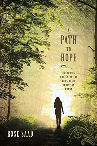 Stock image for A Path to Hope: Restoring the Spirit of the Abused Christian Woman for sale by Wonder Book