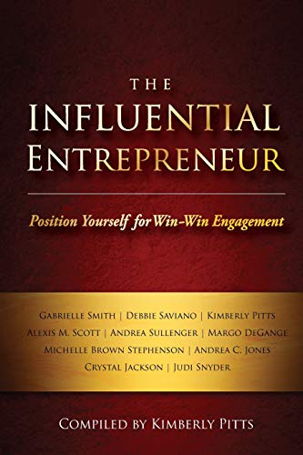 Beispielbild fr The Influential Entrepreneur: Position Yourself for Win-Win Engagement zum Verkauf von HPB-Red