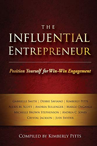 Imagen de archivo de The Influential Entrepreneur: Position Yourself for Win-Win Engagement a la venta por HPB-Red