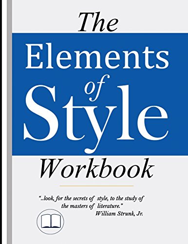 Beispielbild fr The Elements of Style Workbook zum Verkauf von ThriftBooks-Atlanta