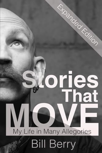 9781940300887: Stories That Move: My Life in Many Allegories