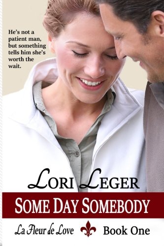 9781940305103: Some Day Somebody (Large Print): La Fleur de Love: Book One