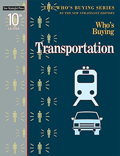 9781940308692: Who's Buying Transportation (Who's Buying Series)