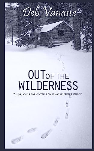 Stock image for Out of the Wilderness for sale by Lucky's Textbooks