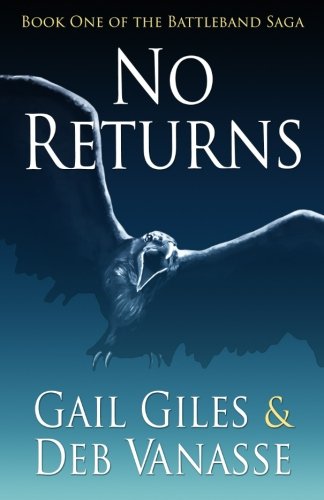 Stock image for No Returns: Book One of the Battleband Saga. for sale by GloryBe Books & Ephemera, LLC