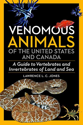 Beispielbild fr Venomous Animals of the United States and Canada A Guide to Vertebrates and Invertebrates of Land and Sea zum Verkauf von Liberty Book Shop