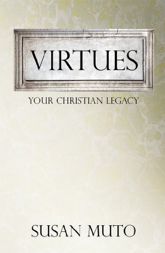 Beispielbild fr Virtues: Your Christian Legacy zum Verkauf von BooksRun