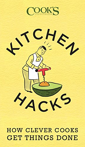 Stock image for Kitchen Hacks: How Clever Cooks Get Things Done for sale by ZBK Books