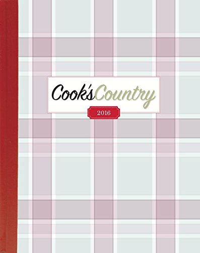 9781940352749: Cook's Country 2016