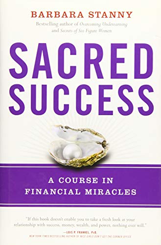 Beispielbild fr Sacred Success : A Course in Financial Miracles zum Verkauf von Better World Books