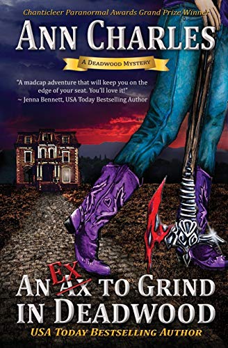 9781940364131: An Ex to Grind in Deadwood: Deadwood Humorous Mystery: Volume 5