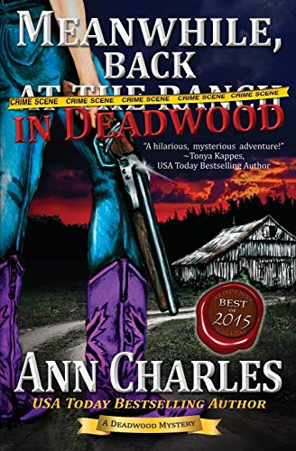 Stock image for Meanwhile, Back in Deadwood (Deadwood Humorous Mystery) for sale by HPB-Diamond