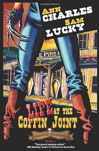 9781940364629: Life at the Coffin Joint (Deadwood Undertaker Series)