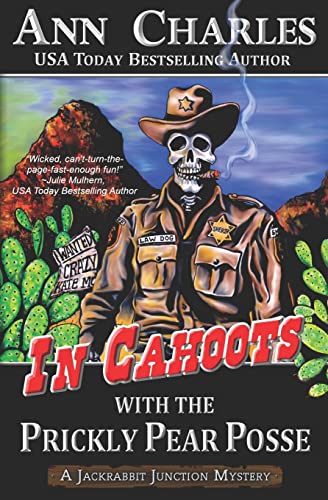9781940364643: In Cahoots with the Prickly Pear Posse: 5 (Jackrabbit Junction Humorous Mystery)