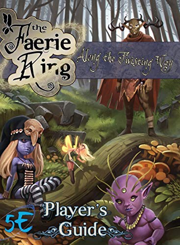 Beispielbild fr Along the Twisting Way: The Faerie Ring Player's Guide (5E) zum Verkauf von Buchmarie