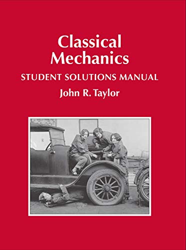 9781940380032: Classical Mechanics Student Solutions Manual