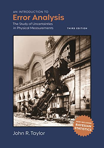 9781940380148: An Introduction to Error Analysis, third edition: The study of uncertainties in physical measurements