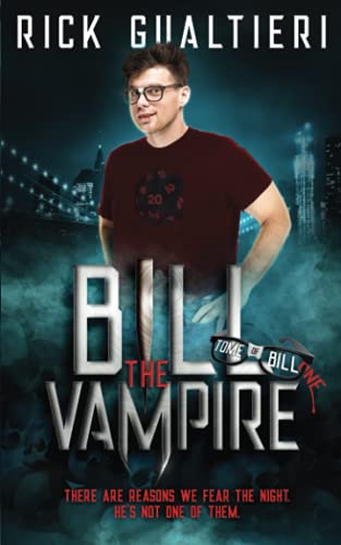 Beispielbild fr Bill The Vampire: Volume 1 (The Tome of Bill) zum Verkauf von WorldofBooks