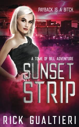 Beispielbild fr Sunset Strip: A Tale from the Tome of Bill zum Verkauf von ThriftBooks-Dallas