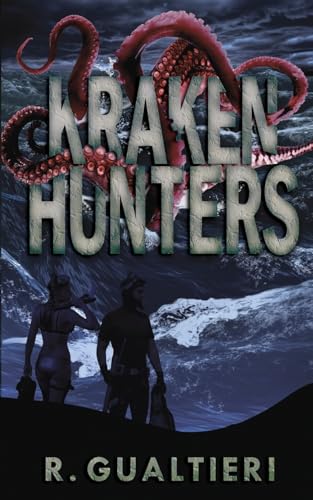 Beispielbild fr Kraken Hunters: A Kaiju Thriller zum Verkauf von Lucky's Textbooks
