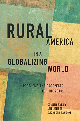 Imagen de archivo de Rural America in a Globalizing World: Problems and Prospects for the 2010s (Rural Studies) a la venta por Goodwill of Colorado