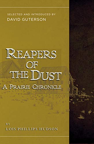 9781940436159: Reapers of the Dust: A Prairie Chronicle
