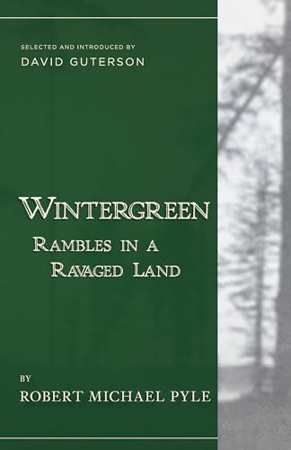 9781940436234: Wintergreen: Rambles in a Ravaged Land