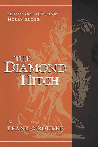 Stock image for The Diamond Hitch: Selected and Introduced by Molly Gloss for sale by SecondSale