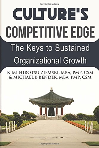 9781940441146: Culture's Competitive Edge: The Keys to Sustained Organizational Growth