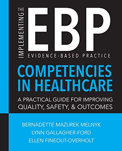 Beispielbild fr Implementing The Evidence-Based Practice (EBP) Competencies In Healthcare zum Verkauf von HPB-Red