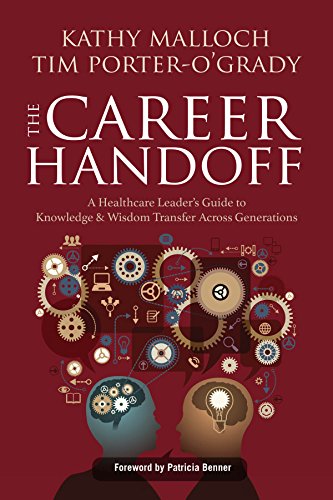 Beispielbild fr The Career Handoff: A Healthcare Leader?s Guide to Knowledge & Wisdom Transfer Across Generations zum Verkauf von SecondSale