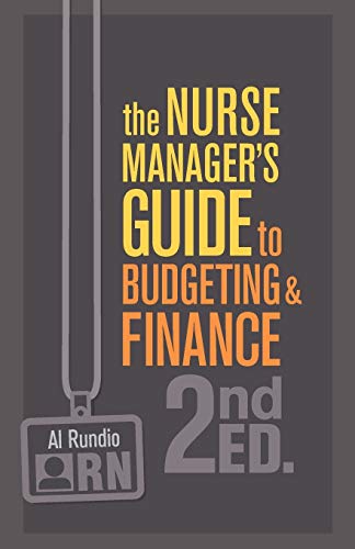 Beispielbild fr The Nurse Managers Guide to Budgeting & Finance zum Verkauf von SecondSale