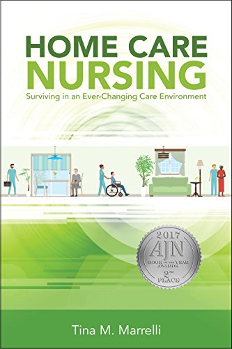 Beispielbild fr Home Care Nursing : Surviving in an Ever-Changing Care Environment zum Verkauf von Better World Books