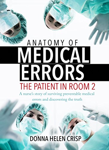 9781940446844: Anatomy of Medical Errors: The Patient in Room 2