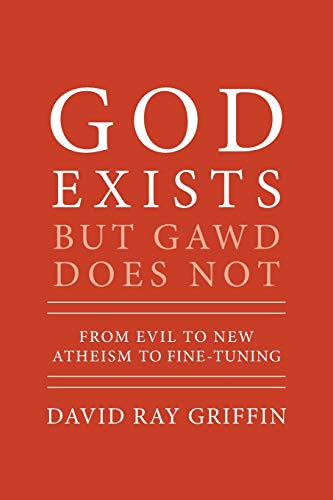 Beispielbild fr God Exists, but Gawd Does Not : From Evil to New Atheism and Fine-Tuning zum Verkauf von Better World Books