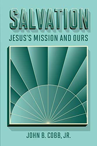 Imagen de archivo de Salvation: Jesuss Mission and Ours a la venta por Blue Vase Books