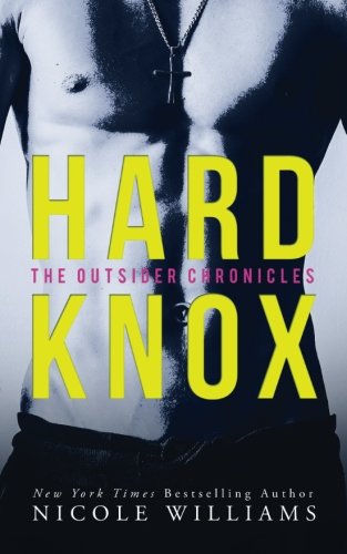 Stock image for Hard Knox: The Outsider Chronicles for sale by GF Books, Inc.