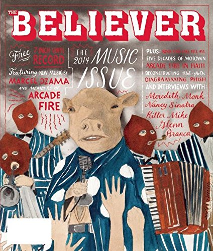 Beispielbild fr Believer, Issue 109 (The Believer) zum Verkauf von AwesomeBooks