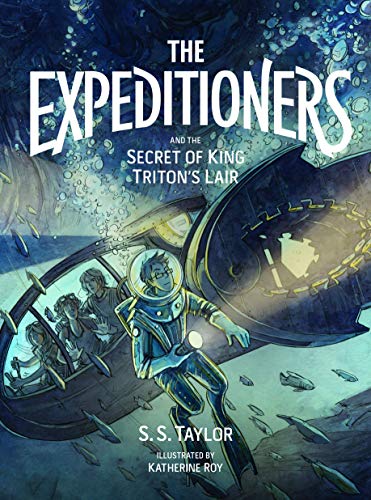 Stock image for The Expeditioners and the Secret of King Triton's Lair for sale by Better World Books