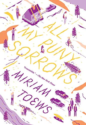 Imagen de archivo de All My Puny Sorrows a la venta por The Maryland Book Bank