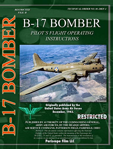 Stock image for B-17 Pilot's Flight Operating Instructions for sale by Lakeside Books