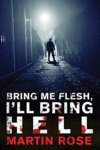 Stock image for Bring Me Flesh, Ill Bring Hell: A Horror Novel (Vitus Adamson Series) for sale by Book Outpost