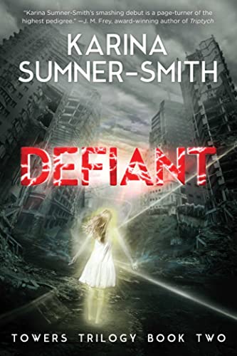Stock image for Defiant : Towers Trilogy Book Two for sale by Better World Books