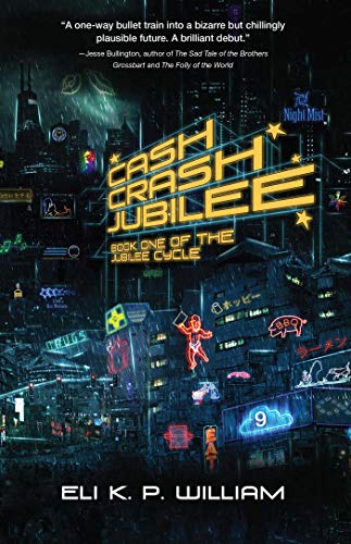 Beispielbild fr Cash Crash Jubilee: Book One of the Jubilee Cycle zum Verkauf von Jenson Books Inc