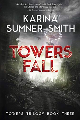 Stock image for Towers Fall: Towers Trilogy Book Three for sale by SecondSale