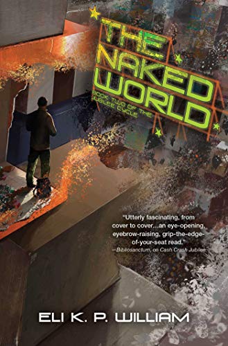 Beispielbild fr The Naked World : Book Two of the Jubilee Cycle zum Verkauf von Better World Books