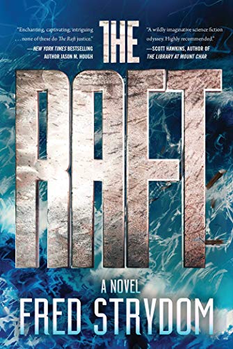 Beispielbild fr The Raft: A Novel zum Verkauf von SecondSale